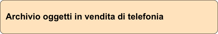 Archivio oggetti in vendita di telefonia 